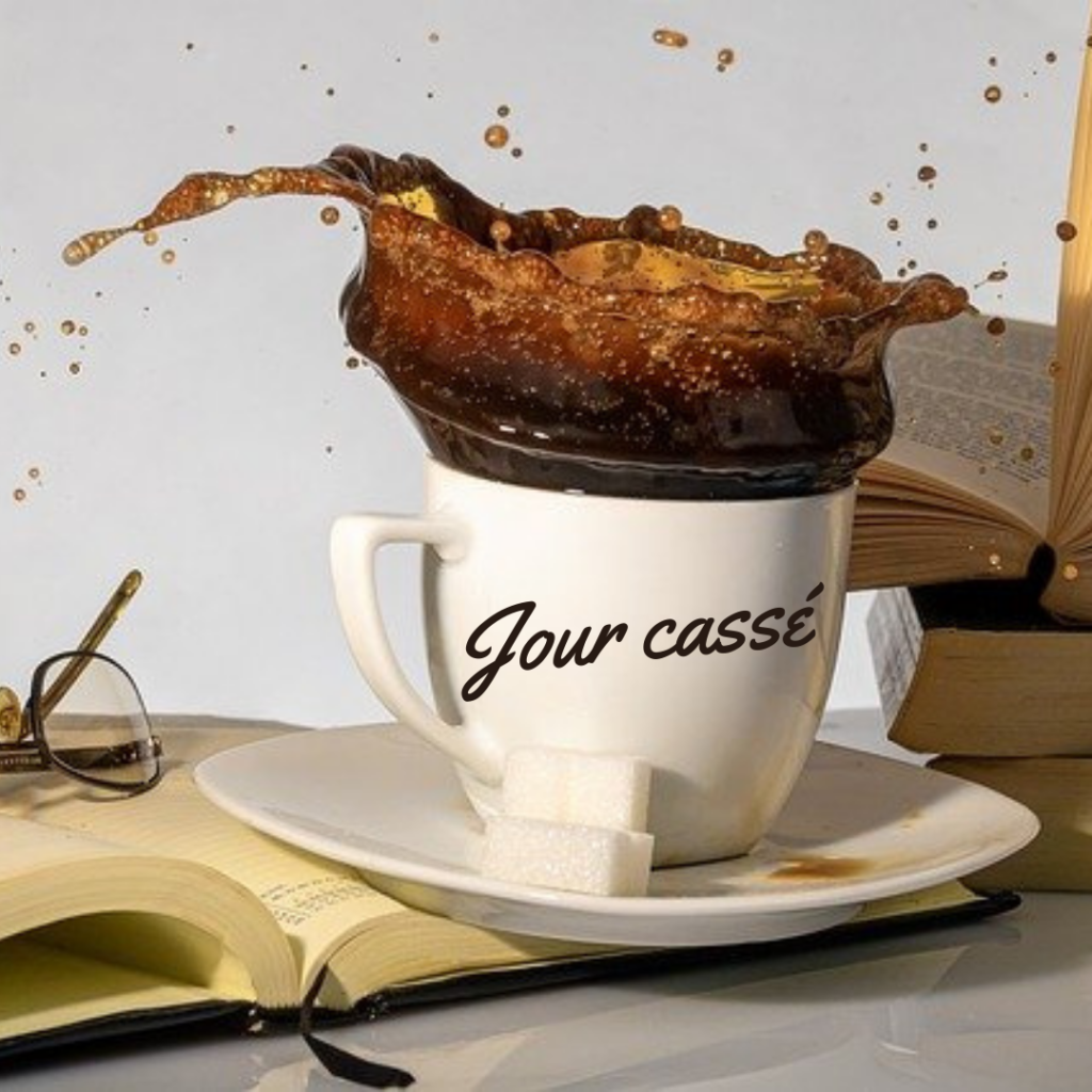 jour cassé